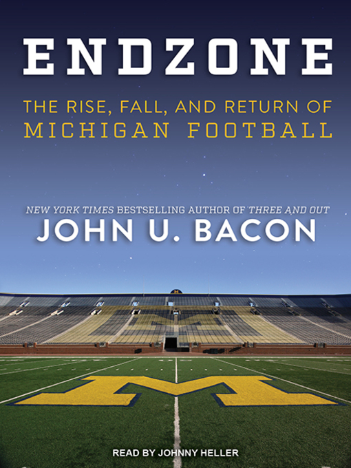 Title details for Endzone by John U. Bacon - Available